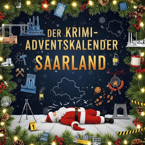Der Krimi-Adventskalender Saarland