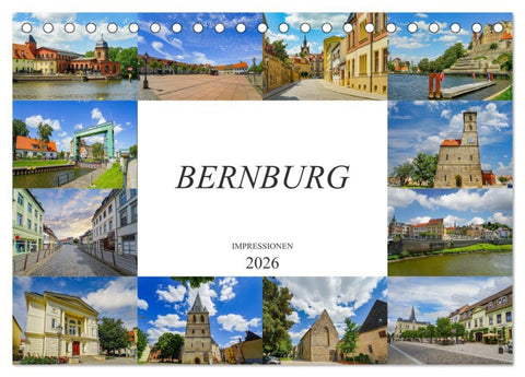 Bernburg Impressionen (Tischkalender 2026 DIN A5 quer), CALVENDO Monatskalender