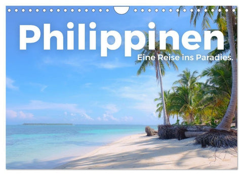 Philippinen - Eine Reise ins Paradies. (Wandkalender 2027 DIN A4 quer), CALVENDO Monatskalender