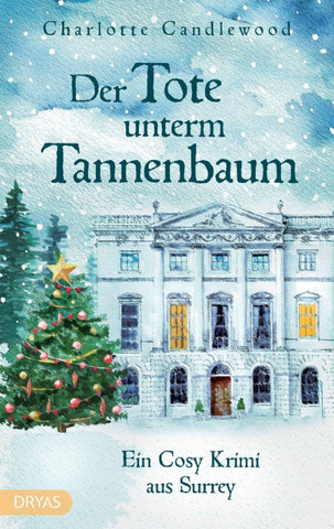 Der Tote unterm Tannenbaum