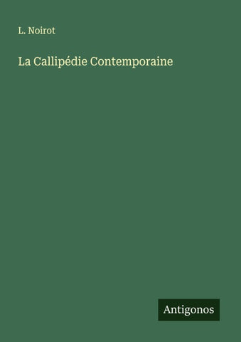 La Callipédie Contemporaine
