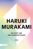 Die Stadt und ihre ungewisse Mauer