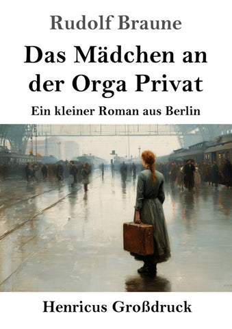 Das Mädchen an der Orga Privat (Großdruck)