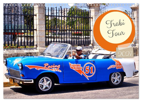 Trabi Tour (Wandkalender 2027 DIN A3 quer), CALVENDO Monatskalender