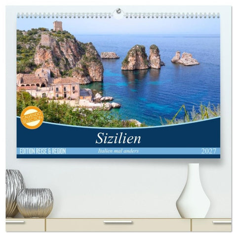 Sizilien - Italien mal anders (hochwertiger Premium Wandkalender 2027 DIN A2 quer), Kunstdruck in Hochglanz