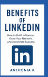 Benefits of LinkedIn