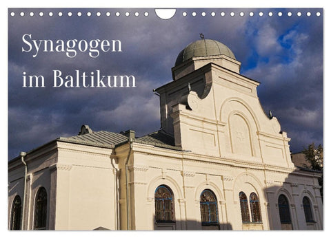 Synagogen im Baltikum (Wandkalender 2026 DIN A4 quer), CALVENDO Monatskalender