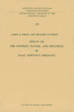 Essays on the Context, Nature, and Influence of Isaac Newton’s Theology