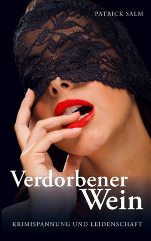 Verdorbener Wein
