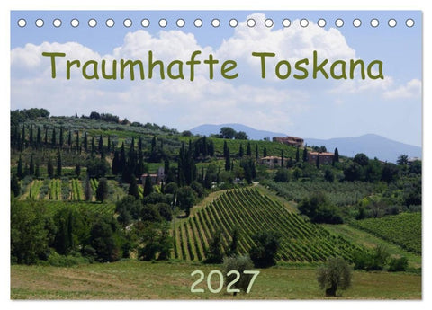 Toskana 2027 (Tischkalender 2027 DIN A5 quer), CALVENDO Monatskalender
