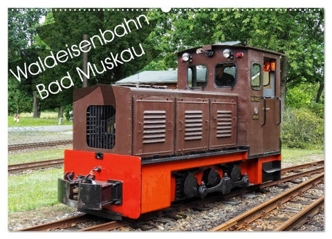 Waldeisenbahn Bad Muskau (Wandkalender 2026 DIN A2 quer), CALVENDO Monatskalender