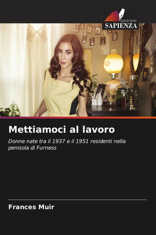 Mettiamoci al lavoro