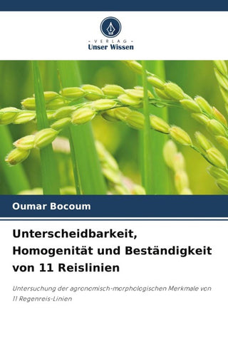 Unterscheidbarkeit, Homogenität und Beständigkeit von 11 Reislinien