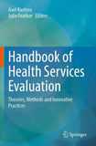 Handbook of Health Services Evaluation