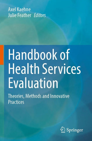 Handbook of Health Services Evaluation