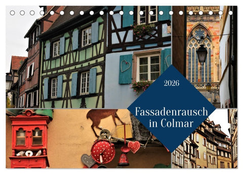 Fassadenrausch in Colmar (Tischkalender 2026 DIN A5 quer), CALVENDO Monatskalender