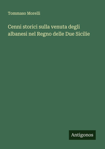 Cenni storici sulla venuta degli albanesi nel Regno delle Due Sicilie