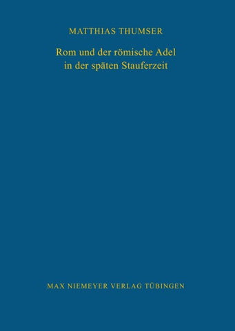 Rom und der römische Adel in der späten Stauferzeit