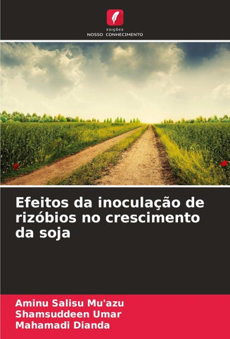 Efeitos da inoculação de rizóbios no crescimento da soja