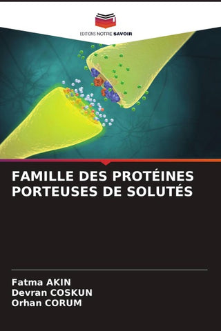 FAMILLE DES PROTÉINES PORTEUSES DE SOLUTÉS