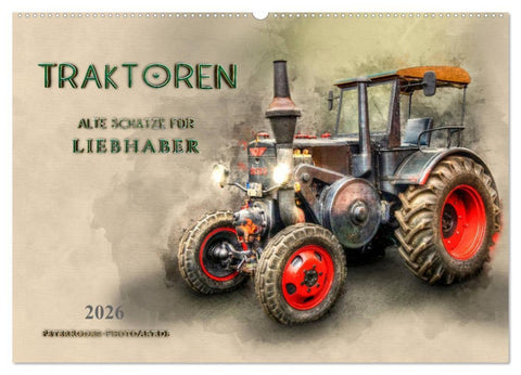 Traktoren - alte Schätze für Liebhaber (Wandkalender 2026 DIN A2 quer), CALVENDO Monatskalender