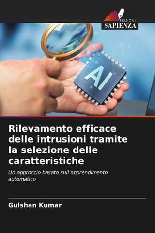 Rilevamento efficace delle intrusioni tramite la selezione delle caratteristiche