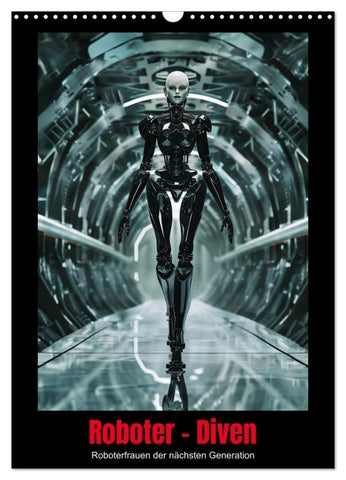 Roboter - Diven (Wandkalender 2026 DIN A3 hoch), CALVENDO Monatskalender