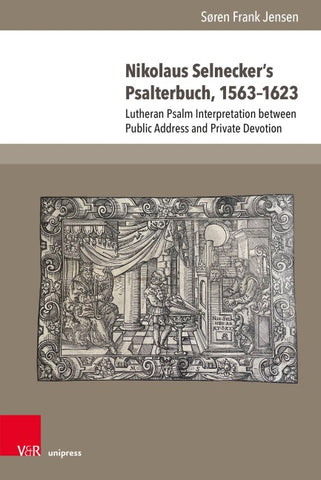 Nikolaus Selnecker’s Psalterbuch, 1563–1623