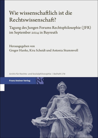 Wie wissenschaftlich ist die Rechtswissenschaft?