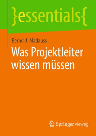 Was Projektleiter wissen müssen