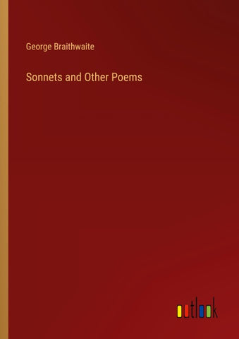 Sonnets and Other Poems