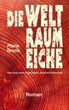 Die Weltraumeiche