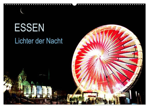 Essen Lichter der Nacht (Wandkalender 2027 DIN A2 quer), CALVENDO Monatskalender