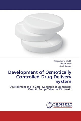 Development of Osmotically Controlled Drug Delivery System