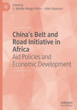 China's Belt and Road Initiative in Africa