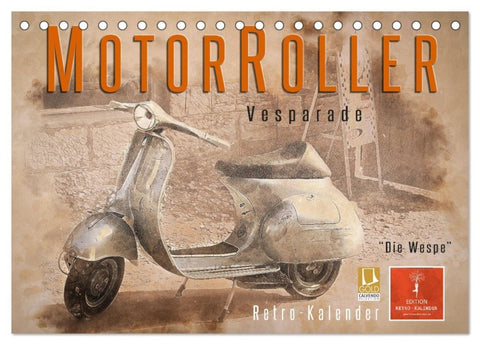 Mototrroller - Vesparade (Tischkalender 2027 DIN A5 quer), CALVENDO Monatskalender