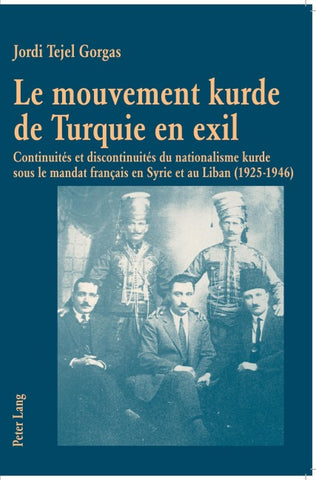 Le mouvement kurde de Turquie en exil