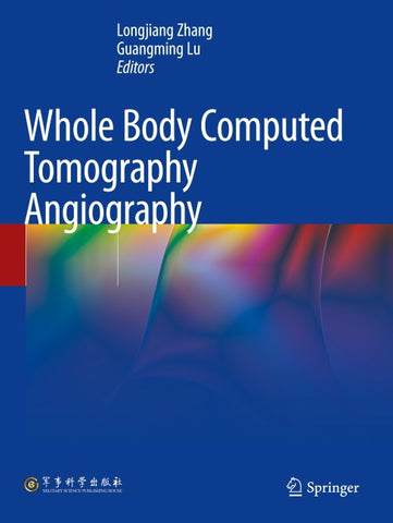 Whole Body Computed Tomography Angiography