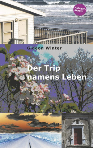 Der Trip namens Leben