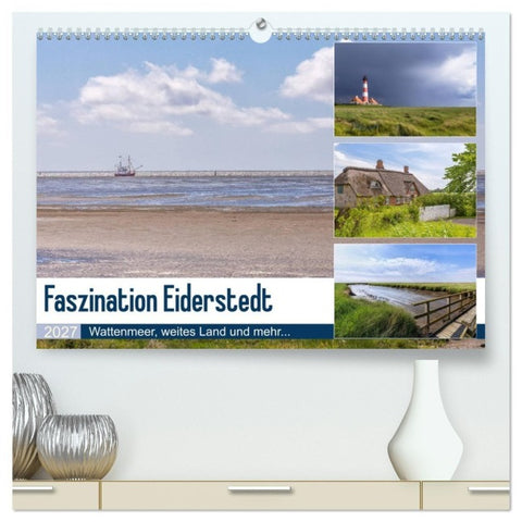 Faszination Eiderstedt (hochwertiger Premium Wandkalender 2027 DIN A2 quer), Kunstdruck in Hochglanz