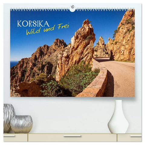 Korsika Wild und Frei (hochwertiger Premium Wandkalender 2027 DIN A2 quer), Kunstdruck in Hochglanz