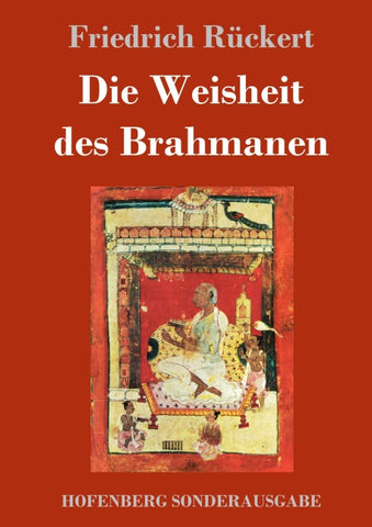 Die Weisheit des Brahmanen