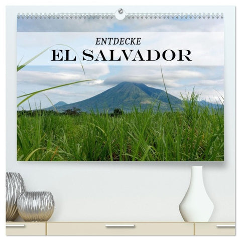 Entdecke El Salvador (hochwertiger Premium Wandkalender 2027 DIN A2 quer), Kunstdruck in Hochglanz