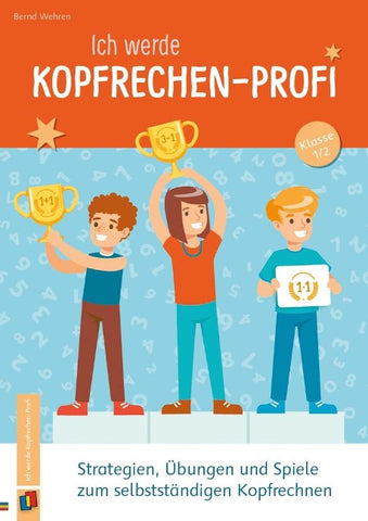 Ich werde Kopfrechen-Profi – Klasse 1/2