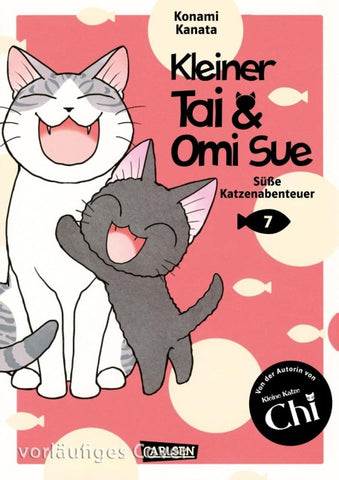 Kleiner Tai & Omi Sue - Süße Katzenabenteuer 7