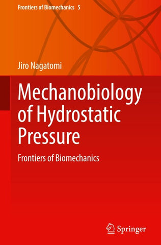Mechanobiology of Hydrostatic Pressure