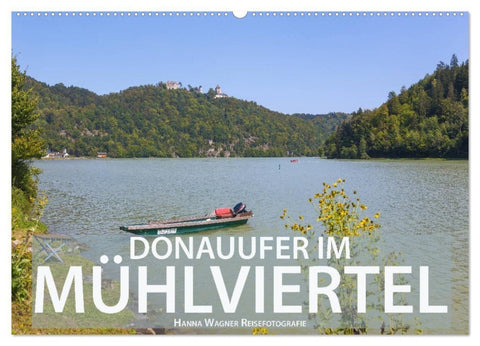 Donauufer im Mühlviertel (Wandkalender 2027 DIN A2 quer), CALVENDO Monatskalender