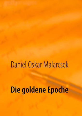 Die goldene Epoche