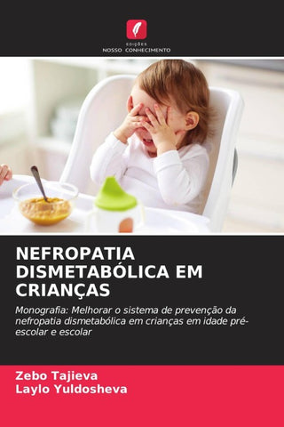 NEFROPATIA DISMETABÓLICA EM CRIANÇAS