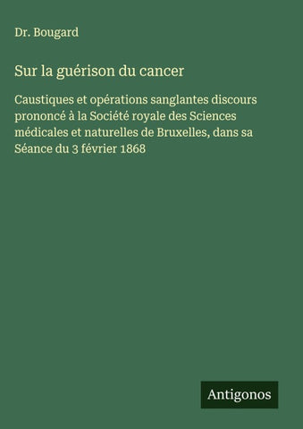 Sur la guérison du cancer